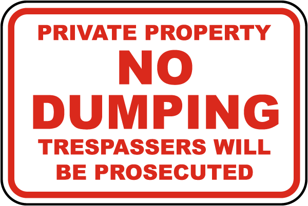 Private Property No Dumping Sign