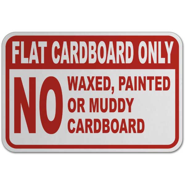 Flat Cardboard Only Sign