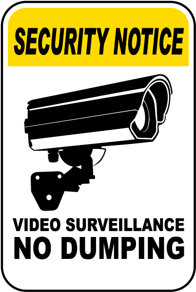 Video Surveillance No Dumping Sign
