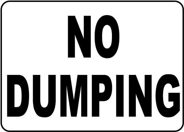 No Dumping Sign