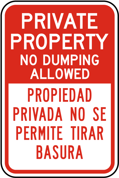 Bilingual Private Property No Dumping Sign