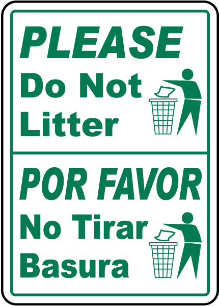 Bilingual Please Do Not Litter Sign