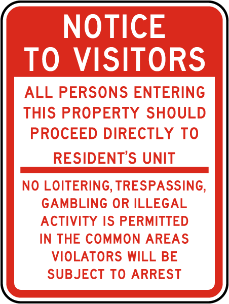 All Persons Entering Property Sign