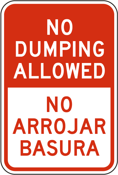 Bilingual No Dumping Allowed Sign