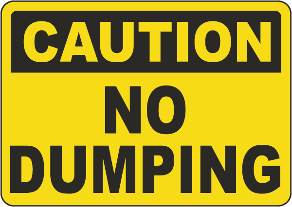 Caution No Dumping Sign