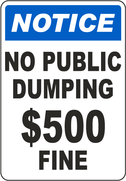 Notice No Public Dumping Sign