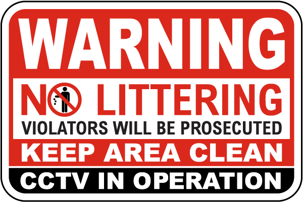 No Littering Violators Will Be Prosecuted Sign