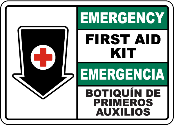 Bilingual Safety First First Aid Kit Sign