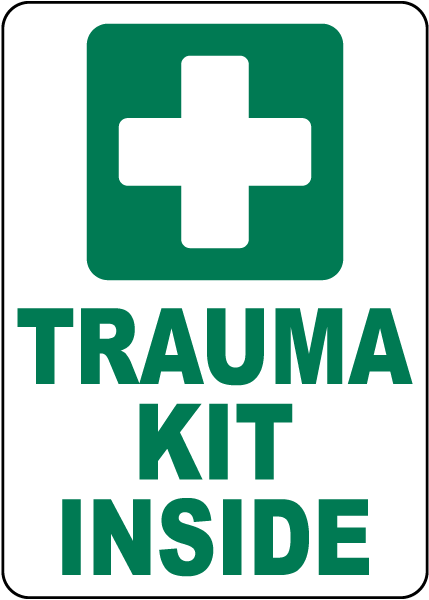 Trauma Kit Inside Sign