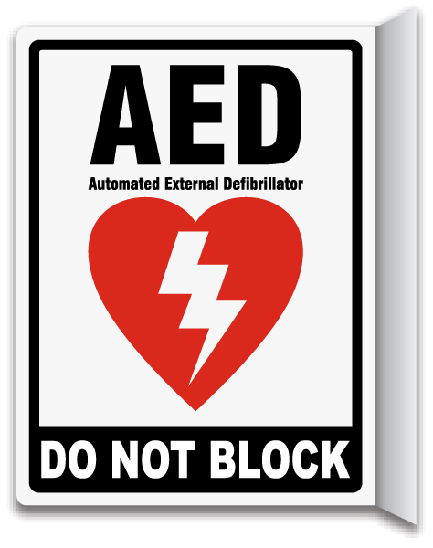 2-Way Side AED Do Not Block Sign
