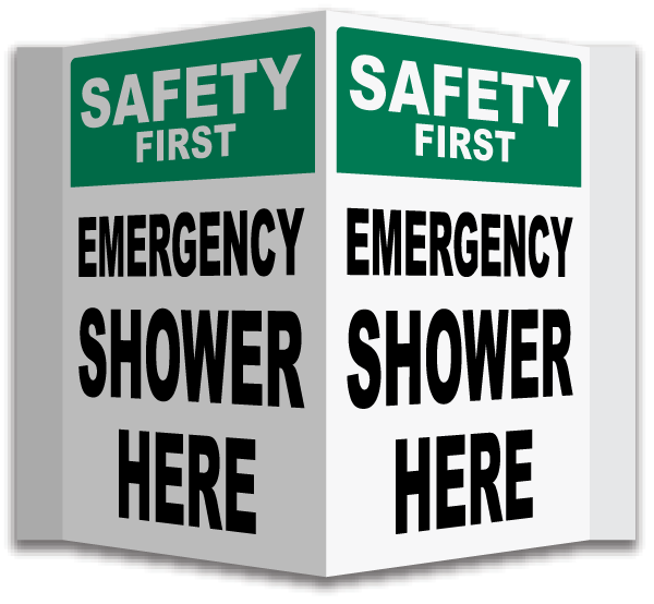 3-Way Safety First Emergency Shower Here Sign