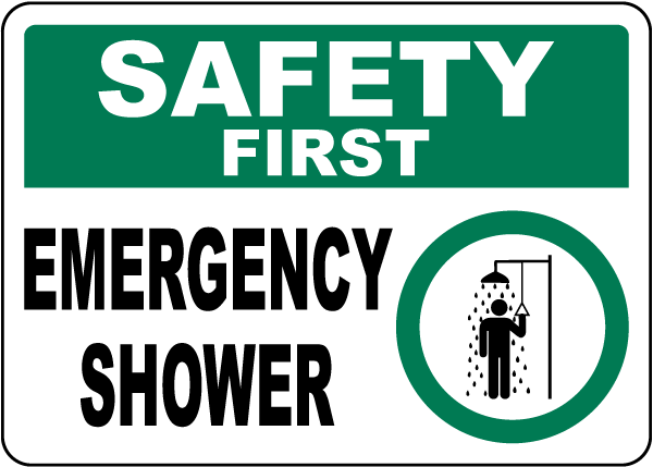 Safety First Emergency Shower Sign