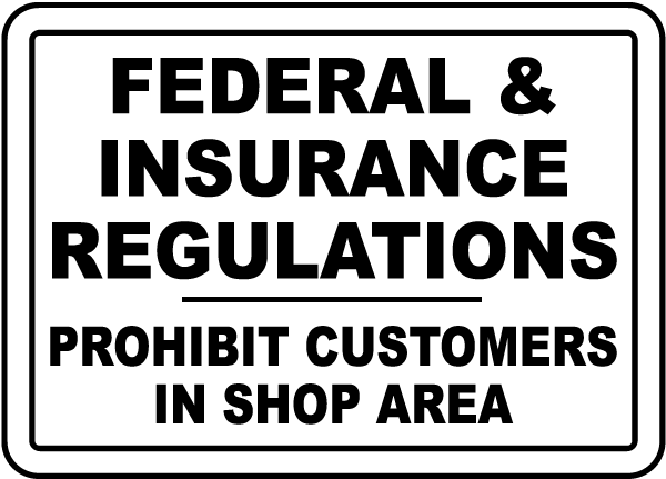 Federal & Insurance Regulations Sign