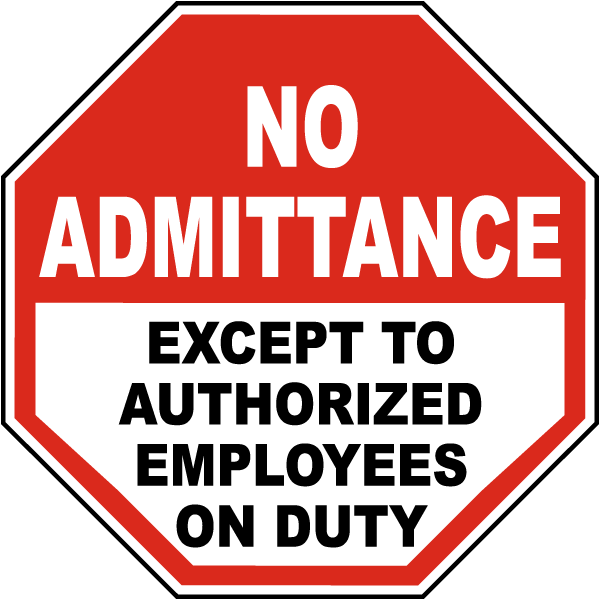 Except To Authorized Employees Sign