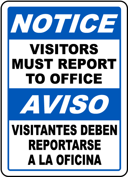 Bilingual Notice Visitors Must Report To Office Sign