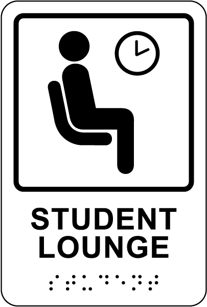 Student Lounge Sign with Braille