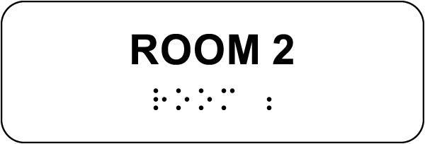 Room 2 Sign with Braille