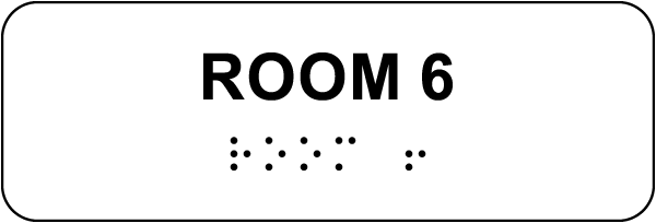 Room 6 Sign with Braille