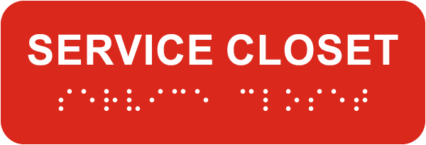 Service Closet Sign with Braille