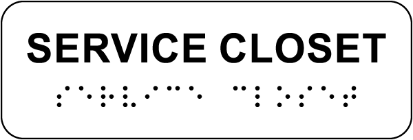 Service Closet Sign with Braille