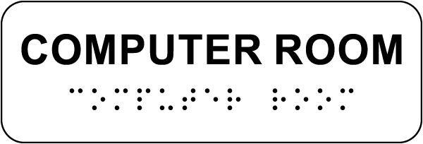 Computer Room Sign with Braille
