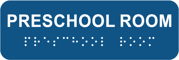 Preschool Room Sign with Braille
