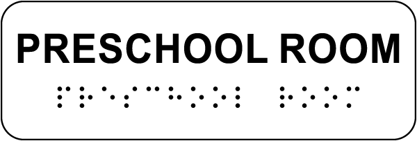 Preschool Room Sign with Braille