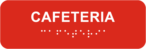 Cafeteria Sign with Braille