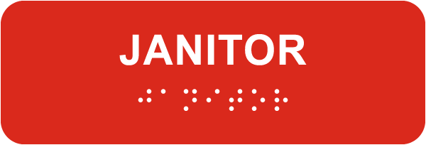 Janitor Sign with Braille
