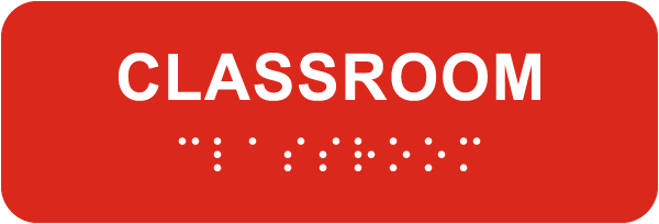 Classroom Sign with Braille