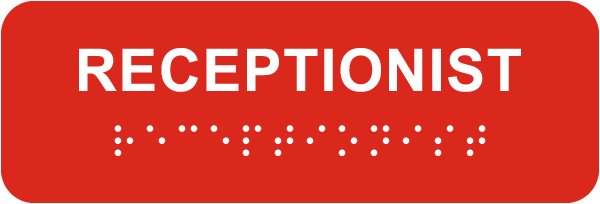 Receptionist Sign with Braille
