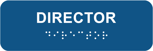 Director Sign with Braille