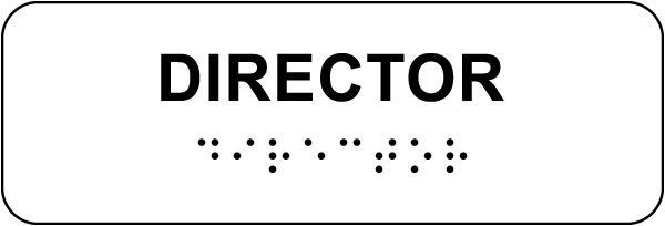 Director Sign with Braille