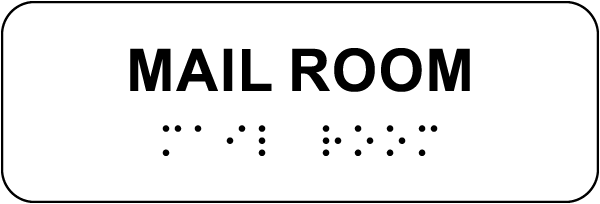Mail Room Sign with Braille