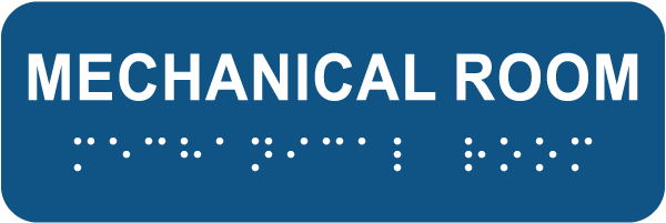 Mechanical Room Sign with Braille