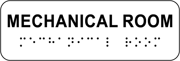 Mechanical Room Sign with Braille