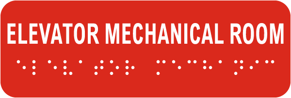 Elevator Mechanical Room Sign with Braille