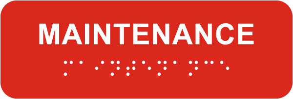 Maintenance Sign with Braille
