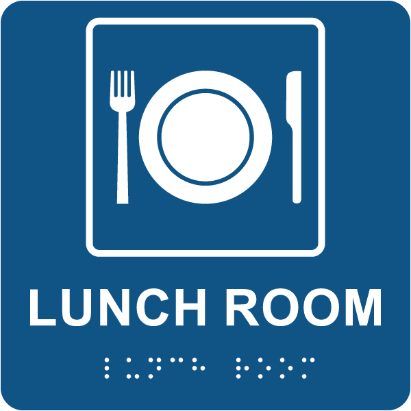 Lunch Room Sign with Braille