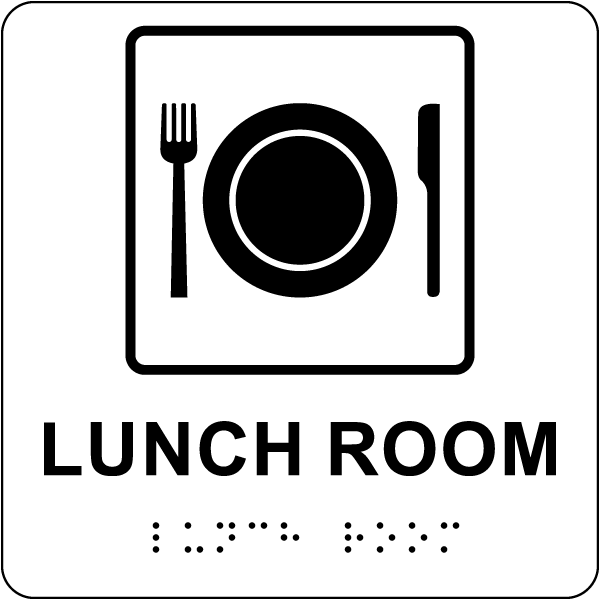 Lunch Room Sign with Braille