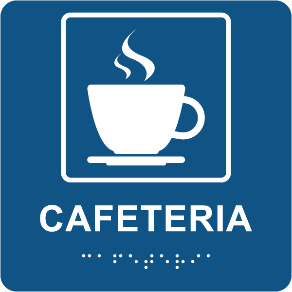 Cafeteria Sign with Braille