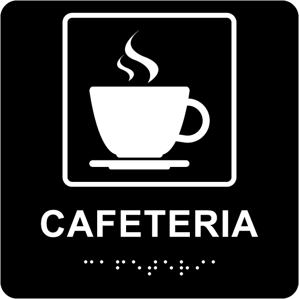 Cafeteria Sign with Braille