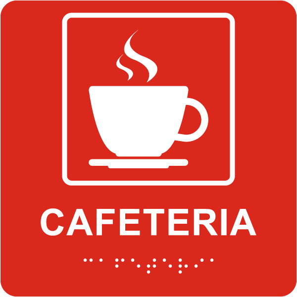 Cafeteria Sign with Braille