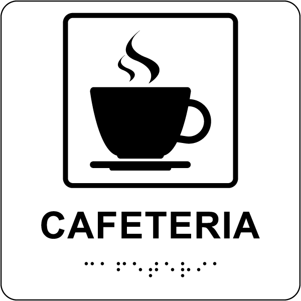 Cafeteria Sign with Braille