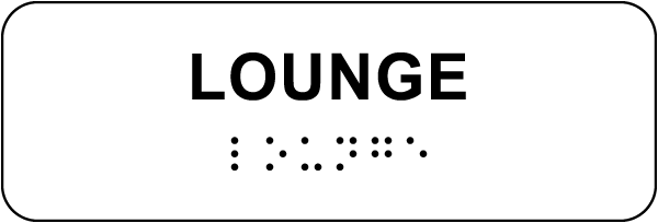 Lounge Sign with Braille