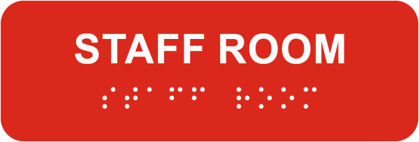 Staff Room Sign with Braille
