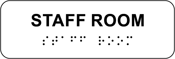 Staff Room Sign with Braille