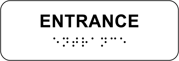 Entrance Sign with Braille
