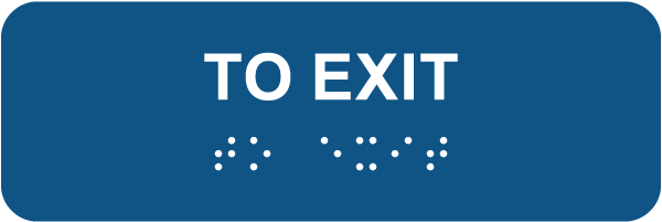 To Exit Sign with Braille