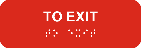 To Exit Sign with Braille